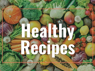 Healthy Recipes 400X300